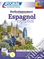 Perfectionnement espagnol. Con 4 CD. Con mp3 in download libro