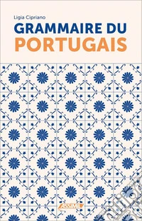 Grammaire du portugais libro