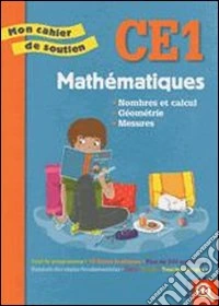 Mathématiques. CE1. Per la Scuola elementare libro