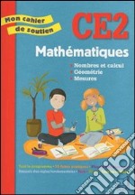 Mathématiques CE2. Per la Scuola elementare libro