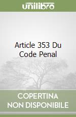 Article 353 Du Code Penal