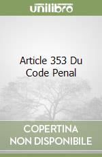 Article 353 Du Code Penal libro