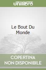 Le Bout Du Monde