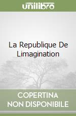 La Republique De Limagination libro