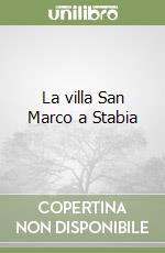 La villa San Marco a Stabia libro