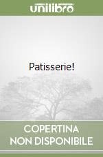 Patisserie! libro