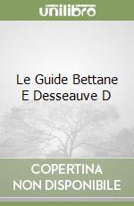 Le Guide Bettane E Desseauve D