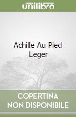 Achille Au Pied Leger