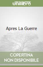 Apres La Guerre libro