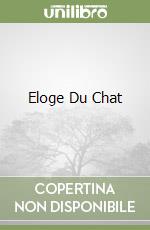 Eloge Du Chat libro