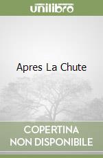 Apres La Chute