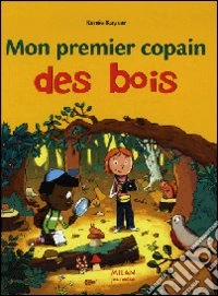 Mon premier copain des bois libro