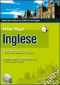 Primi passi. Inglese. Principianti. CD-ROM