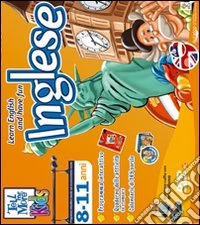 Tell me more kids 3.0. Inglese. Il mondo. 8-11 anni. CD-ROM libro