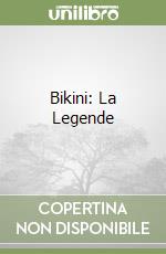Bikini: La Legende libro