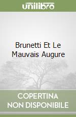 Brunetti Et Le Mauvais Augure libro