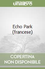 Echo Park (francese)