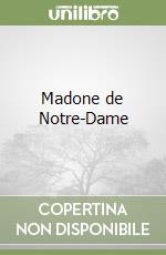 Madone de Notre-Dame libro