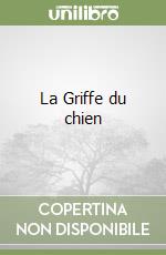 La Griffe du chien libro