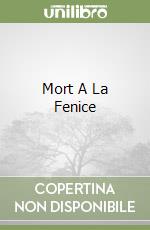 Mort A La Fenice