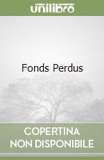 Fonds Perdus