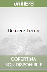 Derniere Lecon libro