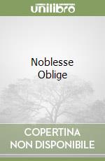 Noblesse Oblige libro