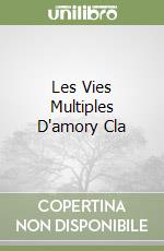 Les Vies Multiples D'amory Cla