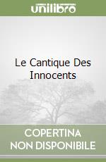 Le Cantique Des Innocents libro