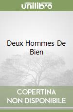 Deux Hommes De Bien libro