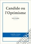 Candide ou l'Optimisme. E-book. Formato EPUB ebook