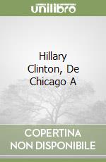 Hillary Clinton, De Chicago A