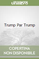 Trump Par Trump libro