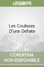 Les Coulisses D'une Defaite