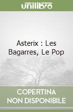 Asterix : Les Bagarres, Le Pop