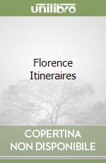 Florence Itineraires libro