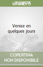 Venise en quelques jours libro