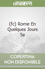 (fc) Rome En Quelques Jours 5e