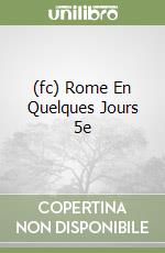 (fc) Rome En Quelques Jours 5e libro