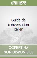 Guide de conversation italien libro