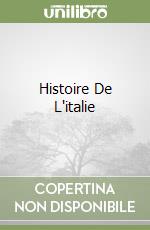 Histoire De L'italie libro