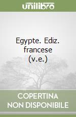 Egypte. Ediz. francese (v.e.) libro