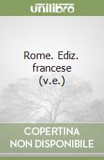 Rome. Ediz. francese (v.e.) libro