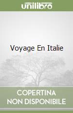 Voyage En Italie libro