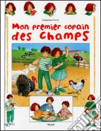 Mon premier copain des champs libro