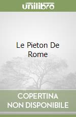 Le Pieton De Rome libro