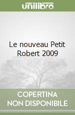 Le nouveau Petit Robert 2009