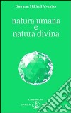 Natura umana e natura divina libro