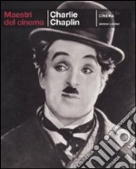 Charlie Chaplin. Ediz. illustrata