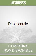 Desorientale libro